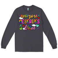Smoke everyone deserves love Long Sleeve Tee - Artiststas
