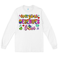 White everyone deserves love Long Sleeve Tee - Artiststas