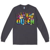 Smoke yas queen Long Sleeve Tee - Artiststas