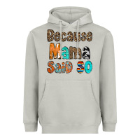 Moon Dust Because Mama Said So Heavyweight Hoodie - CowCowDesign