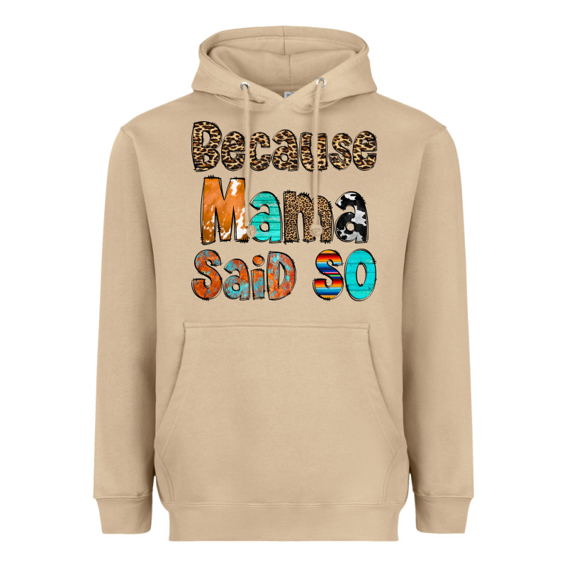 Because Mama Said So Heavyweight Hoodie by CowCowDesign | Teevron