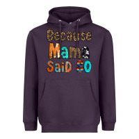 Plum Because Mama Said So Heavyweight Hoodie - CowCowDesign