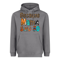 Storm Because Mama Said So Heavyweight Hoodie - CowCowDesign