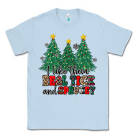 Dusty Blue i like they real thick and sprucey Classic Tee - MaliasSmallBusiness
