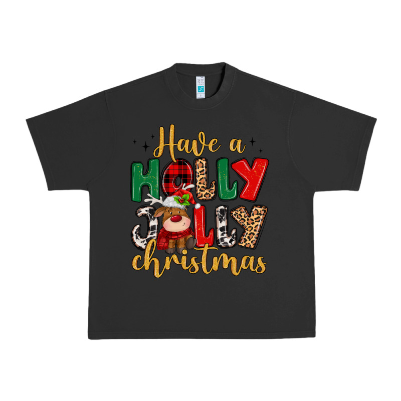 Have A Holly Jolly Christmas Urban Heavy Tee by MaliasSmallBusiness | Teevron