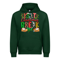 Forest Green Is It Christmas Break Yet Urban Hoodie - CowhideDigitalArt