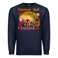 Navy Blessed and taco obsessed Mexico Premium Sweatshirt - FaDigitalArtStudio