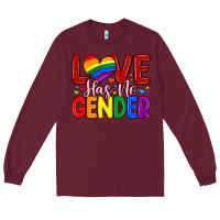 Burgundy love has no gender Long Sleeve Tee - Artiststas