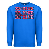 True Royal be mine Premium Sweatshirt - OliviaCreatesArt