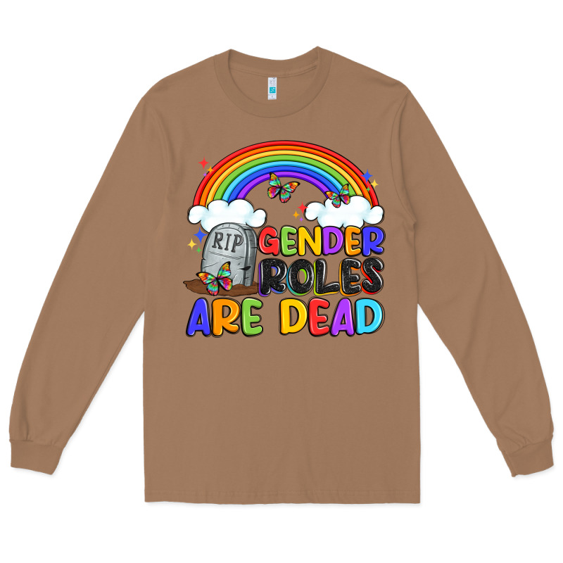 Gender Roles Are Dead Long Sleeve Tee by Artiststas | Teevron