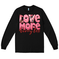 Black love more worry less Long Sleeve Tee - RanaPortraitStore