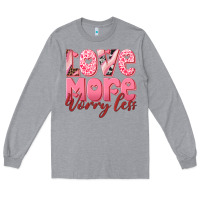 Heather Grey love more worry less Long Sleeve Tee - RanaPortraitStore