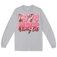 Moon Dust love more worry less Long Sleeve Tee - RanaPortraitStore