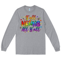 Heather Grey y all means all y all Long Sleeve Tee - Artiststas
