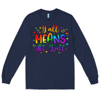 Navy y all means all y all Long Sleeve Tee - Artiststas