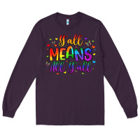 Plum y all means all y all Long Sleeve Tee - Artiststas