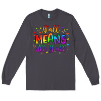 Smoke y all means all y all Long Sleeve Tee - Artiststas