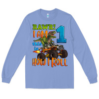 Colony Blue rawr i am one this is how i roll Long Sleeve Tee - Artiststas