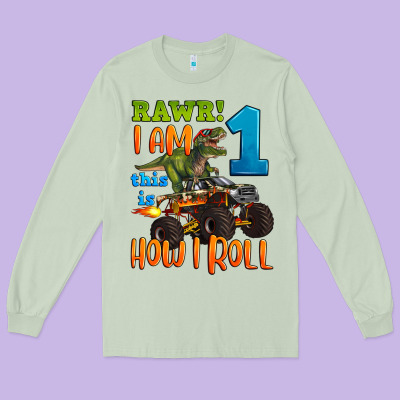 Rawr I Am One This Is How I Roll Long Sleeve Tee Designed By Artiststas