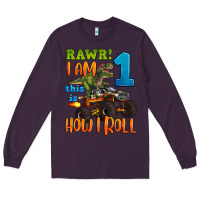 Plum rawr i am one this is how i roll Long Sleeve Tee - Artiststas