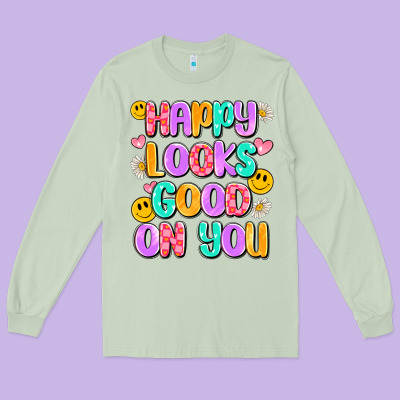 Happy Looks Good On You Long Sleeve Tee Designed By Artiststas