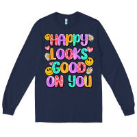 Navy happy looks good on you Long Sleeve Tee - Artiststas