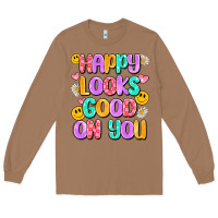 Toasted Coconut happy looks good on you Long Sleeve Tee - Artiststas
