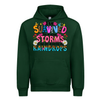 Forest Green ive survived too many storms to be thered by raind Urban Hoodie - CowhideDigitalArt