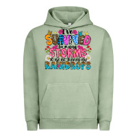 Pigment Oil Green ive survived too many storms to be thered by raind Urban Hoodie - CowhideDigitalArt