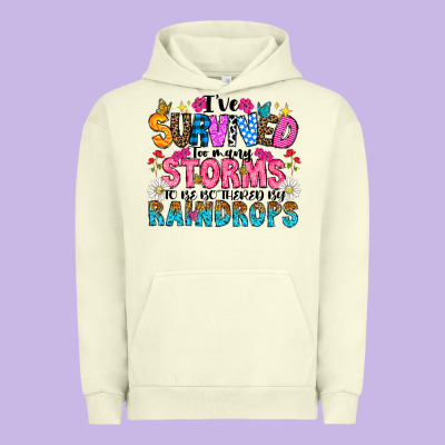 Ive Survived Too Many Storms To Be Thered By Raind Urban Hoodie Designed By Cowhidedigitalart