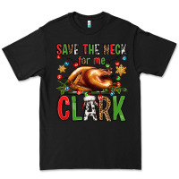 Black save the neck for me clark christmas vacation Premium Tee - Jasminsmagicworld