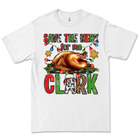 White save the neck for me clark christmas vacation Premium Tee - Jasminsmagicworld