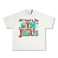 Pistachio all i need is the gym and jesus Urban Heavy Tee - JahusDesignShop