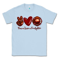 Dusty Blue Peace Love Firefighter Classic Tee - RanaPortraitStore