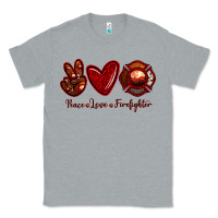 Heather Grey Peace Love Firefighter Classic Tee - RanaPortraitStore
