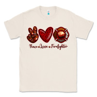 Natural Peace Love Firefighter Classic Tee - RanaPortraitStore