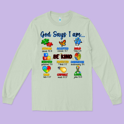 God Says I Am Autism Long Sleeve Tee Designed By Artiststas