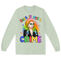 Matcha drag is not a crime Long Sleeve Tee - Artiststas