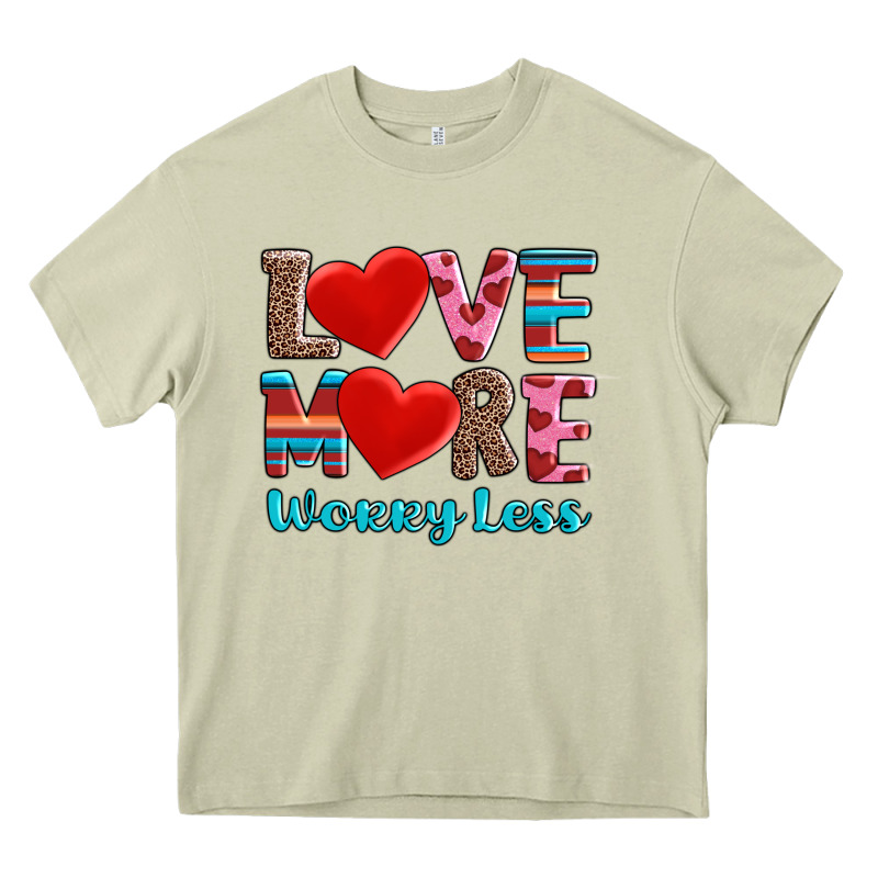 Love More Worry Less Heavy Core Tee by AdoDesignShop | Teevron