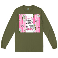 Army Green mother's day inspirational quotes Long Sleeve Tee - Artiststas
