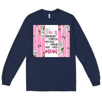 Navy mother's day inspirational quotes Long Sleeve Tee - Artiststas