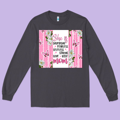 Mother's Day Inspirational Quotes Long Sleeve Tee Designed By Artiststas
