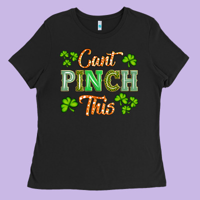 Saint Patricks Cant Pınch This Ladies Tee Designed By Artiststas