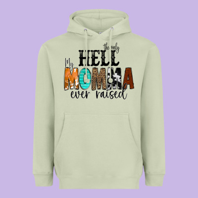 The Only Hell My Momma Ever Raised Heavyweight Hoodie Designed By Cowcowdesign