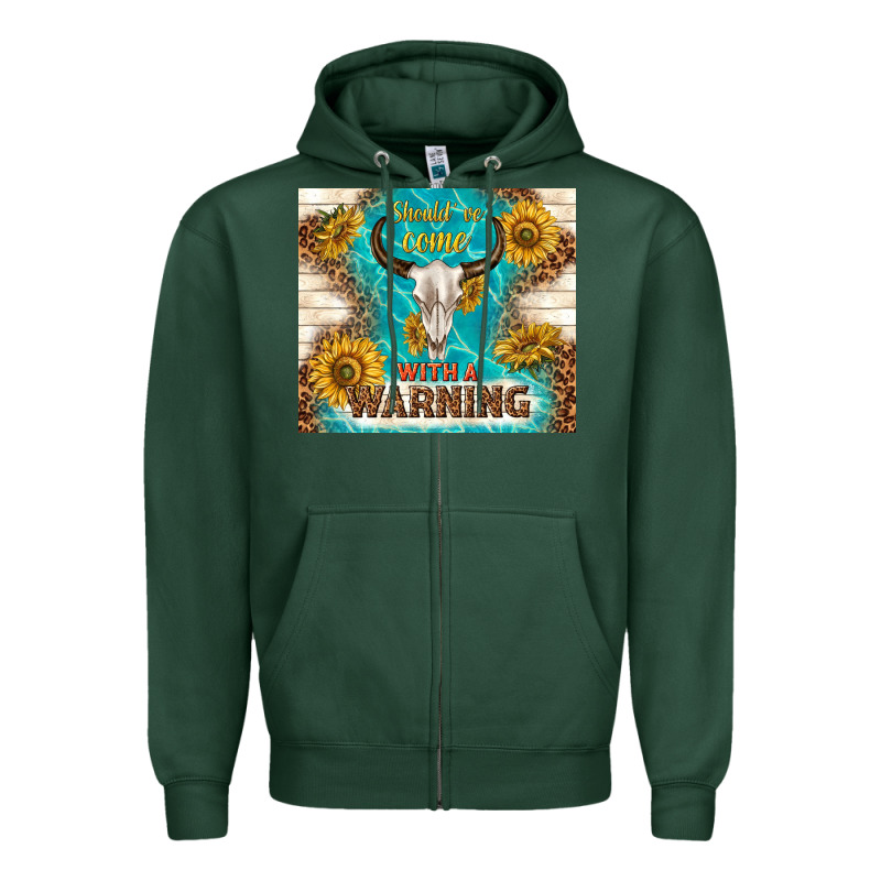 Should Have Come With A Warning Zipper Hoodie by TumblerDesignByShophia | Teevron