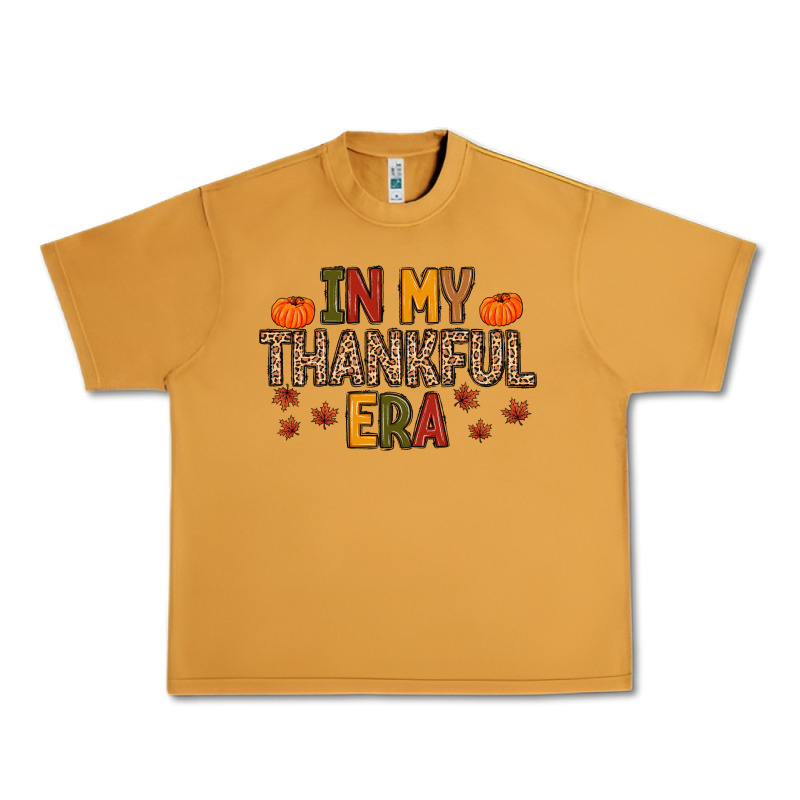 In My Thankful Era Urban Heavy Tee by MaliasSmallBusiness | Teevron