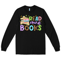 Black read more books Long Sleeve Tee - Artiststas
