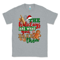 Heather Grey The holidays are what you bake them Classic Tee - NancyCooperArtShop