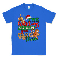 True Royal The holidays are what you bake them Classic Tee - NancyCooperArtShop