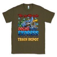 Army Green thr north pole polar express admit one round trip Classic Tee - MaliasSmallBusiness